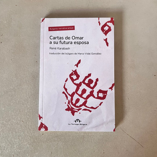 Cartas de Omar a su futura esposa by René Karabash