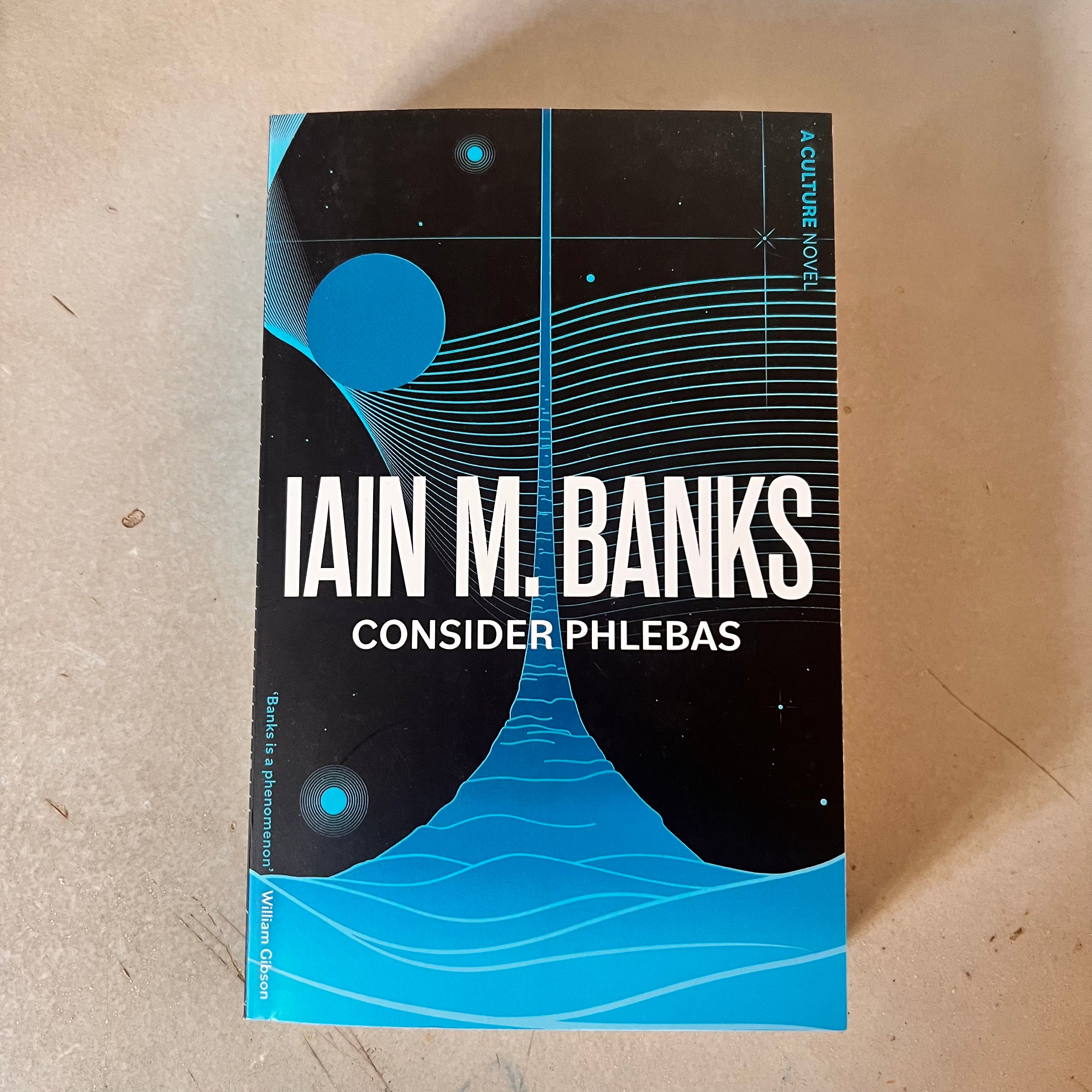 Consider Phlebas: A Culture Novel
