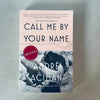 Call Me by Your Name by André Aciman, signed