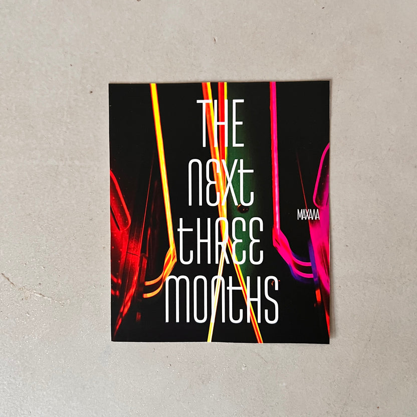 The Next Three Months Book/Magazine Subscription (3 months)