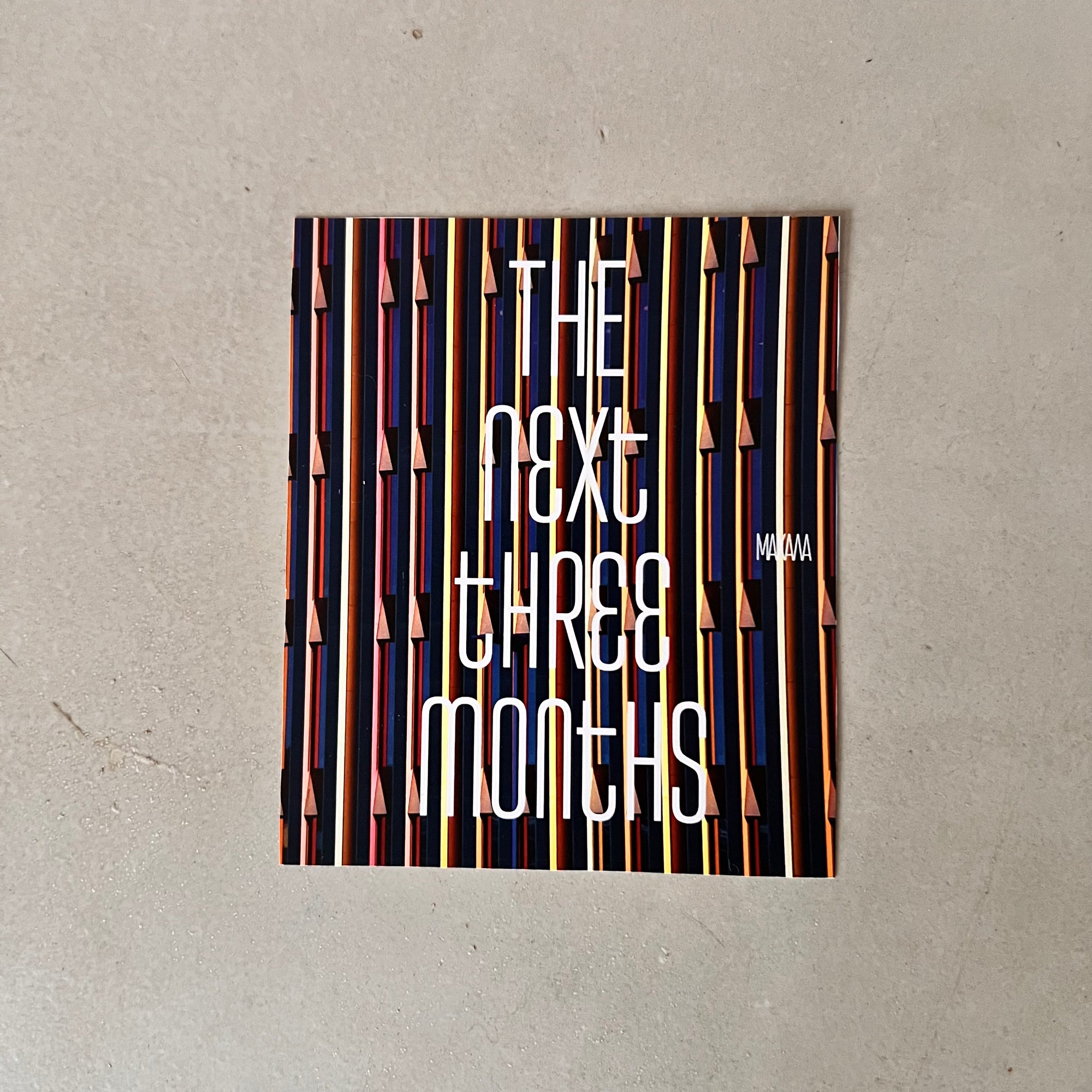 The Next Three Months Book/Magazine Subscription (3 months)