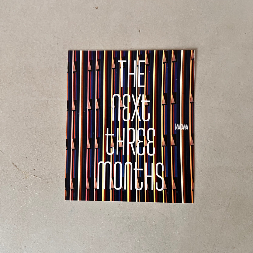 The Next Three Months Book/Magazine Subscription (3 months)