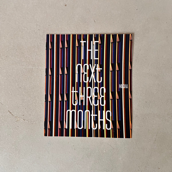 The Next Three Months Book/Magazine Subscription (3 months)