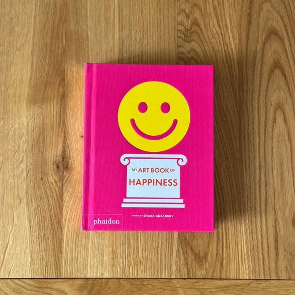 My Art Book of Happiness by Shana Gozansky