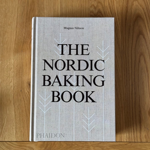 The Nordic Baking Book by Magnus Nilsson