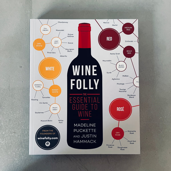 Wine Folly: The Essential Guide to Wine by Madeline Puckette