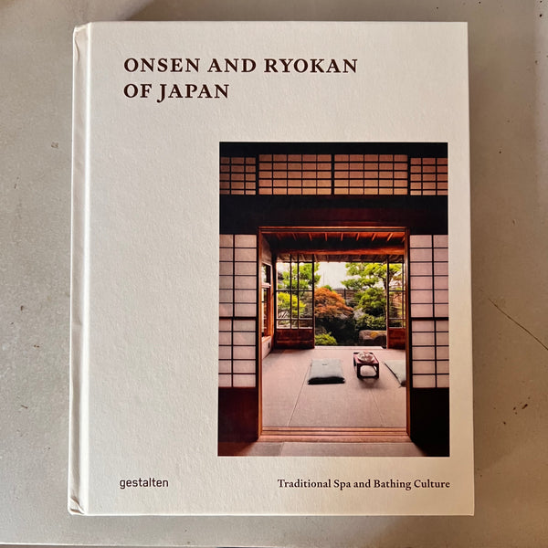 Onsen and Ryokan of Japan: Traditional Spas and Natural Bathing Culture