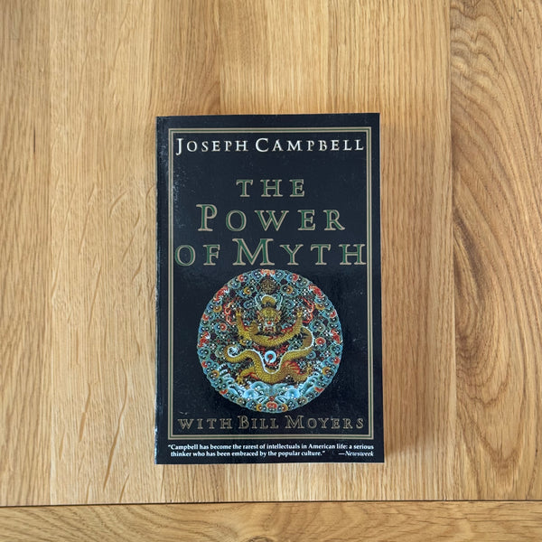 The Power of Myth by Josep Campbell