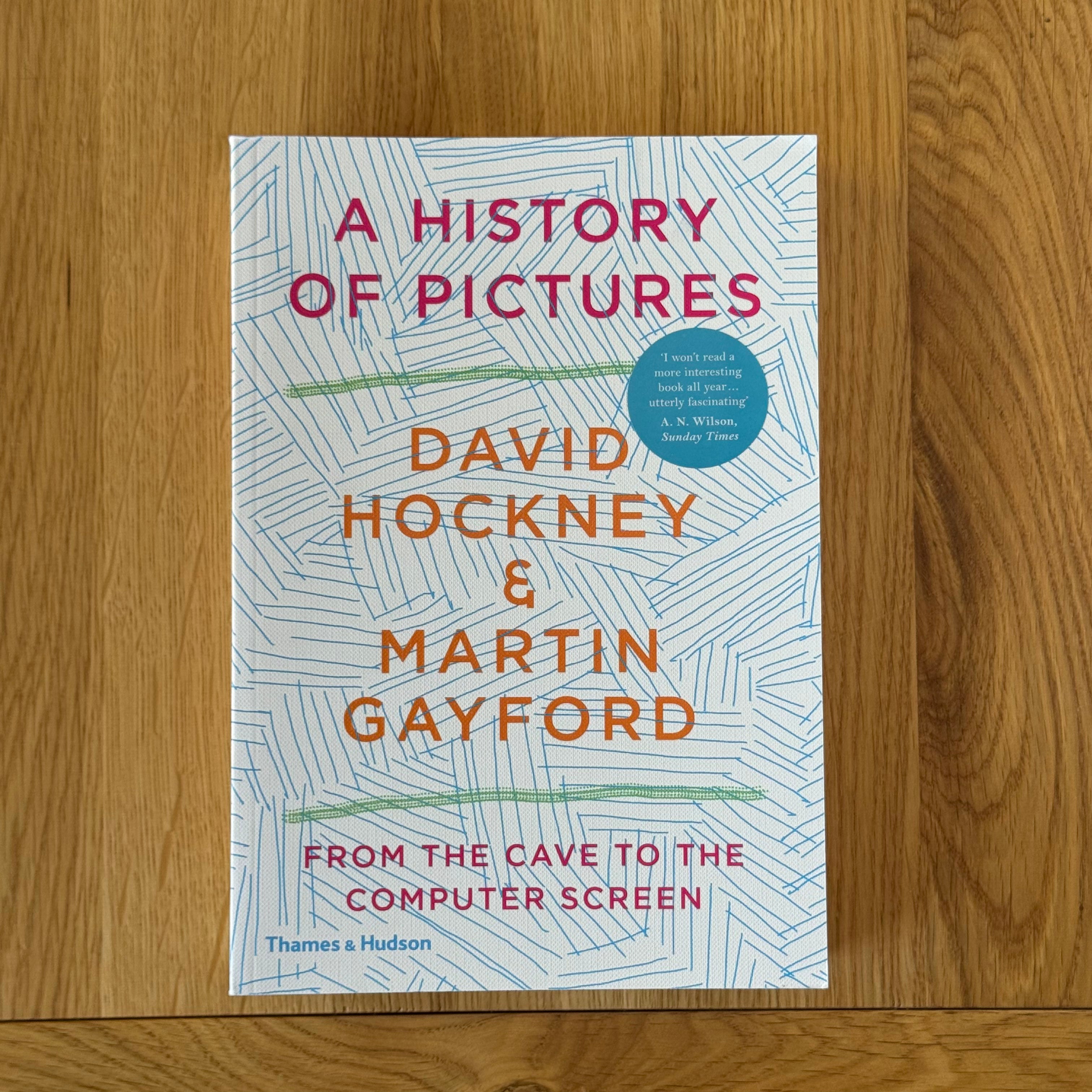 A History of Pictures: From the Cave to the Computer Screen by David Hockney