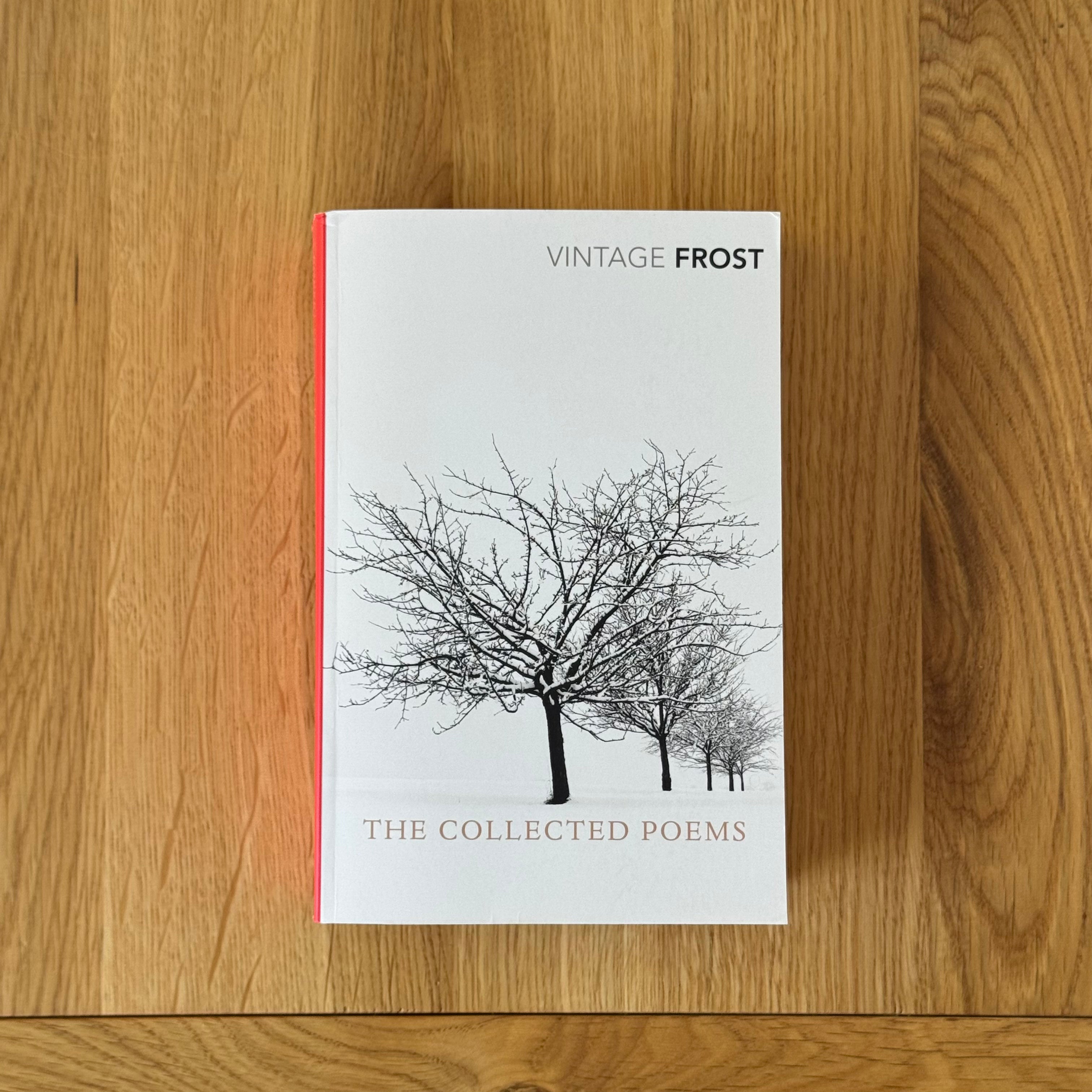 The Collected Poems by Robert Frost