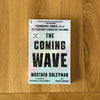 The Coming Wave by Mustafa Suleyman