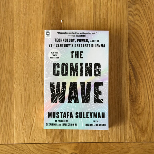 The Coming Wave by Mustafa Suleyman