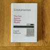 Limitarianism by Ingrid Robeyns