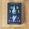 Old Soul by Susan Barker
