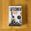 The Latecomer by Jean Hanff Korelitz