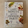 Last Minute Dinner Party by Frankie Unsworth