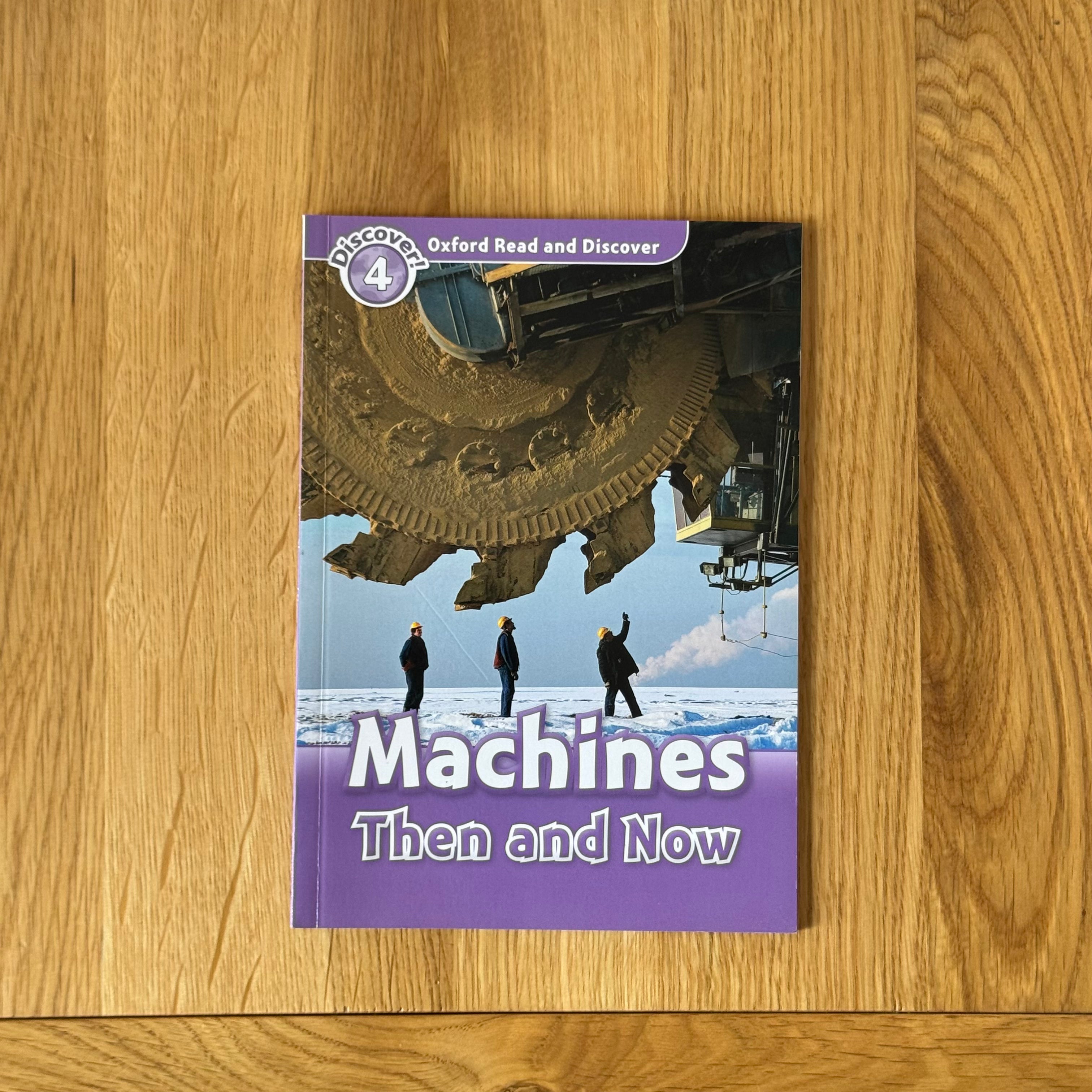 Machines Then and Now by Robert Quinn and Hazel Geatches