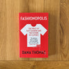 Fashionopolis by Dana Thomas