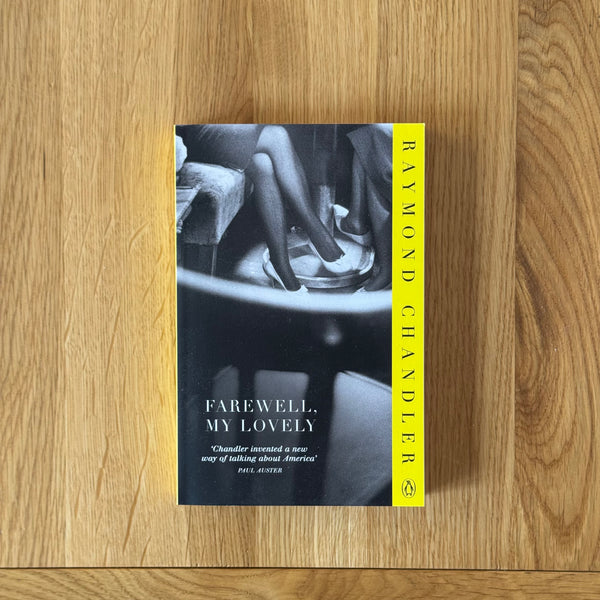 Farewell, My Lovely by Raymond Chandler