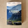 Anima: A Wild Pastoral