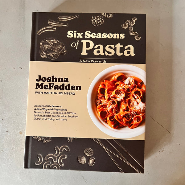 Six Seasons of Pasta by Joshua, Hol Mcfadden