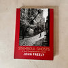 Stamboul Ghosts: A Stroll Through Bohemian Istanbul by John Freely