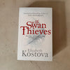 The Swan Thieves by Elizabeth Kostova