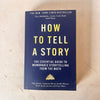 How to Tell a Story by Moth