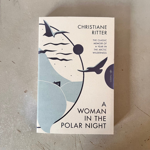 A Woman in the Polar Night by Christiane Ritter