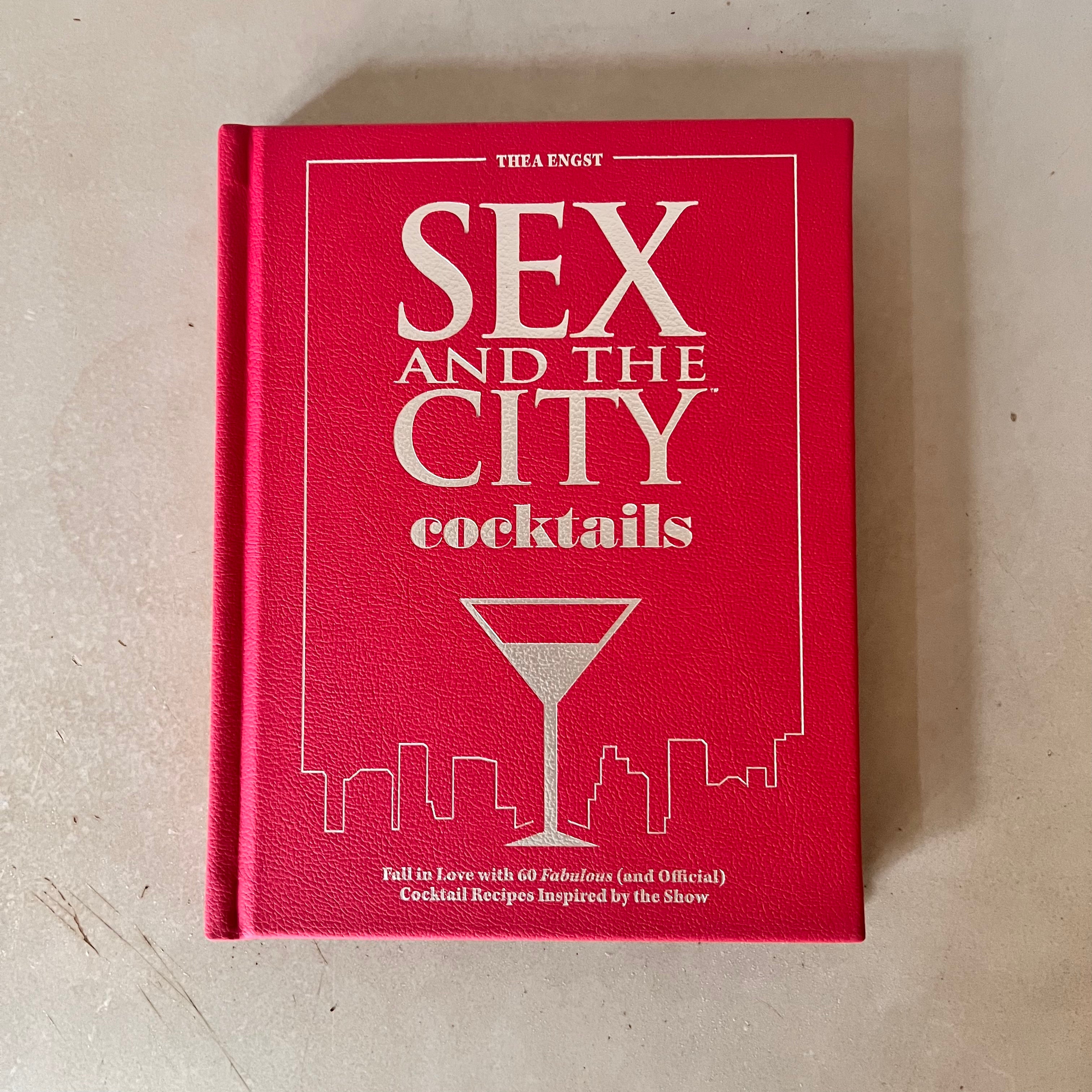 Sex and the City Cocktails by Thea Engst