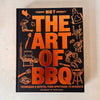The Art of Barbecue by Chef Thierry “BIG T” Cornuet