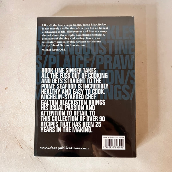 Hook Line Sinker: A Seafood Cookbook by Galton Blackiston