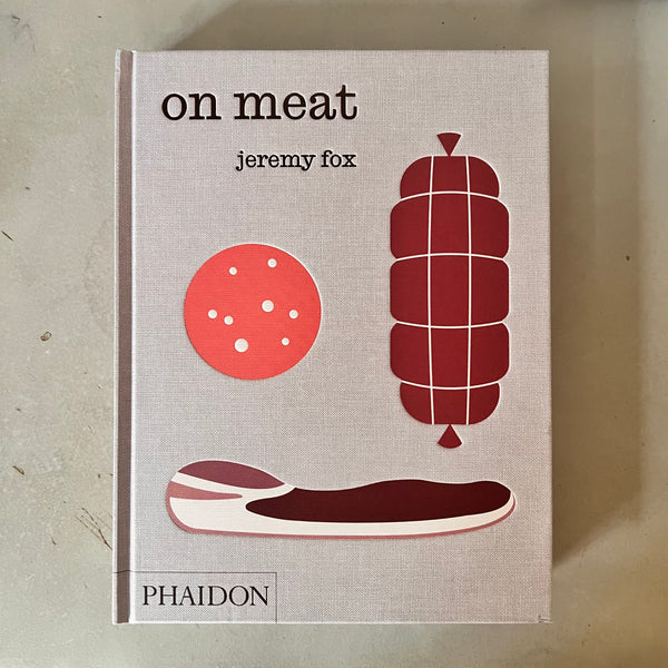 On Meat: Modern Recipes for the Home Kitchen by Jeremy Fox