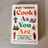 Cook As You Are by Ruby Tahdoh