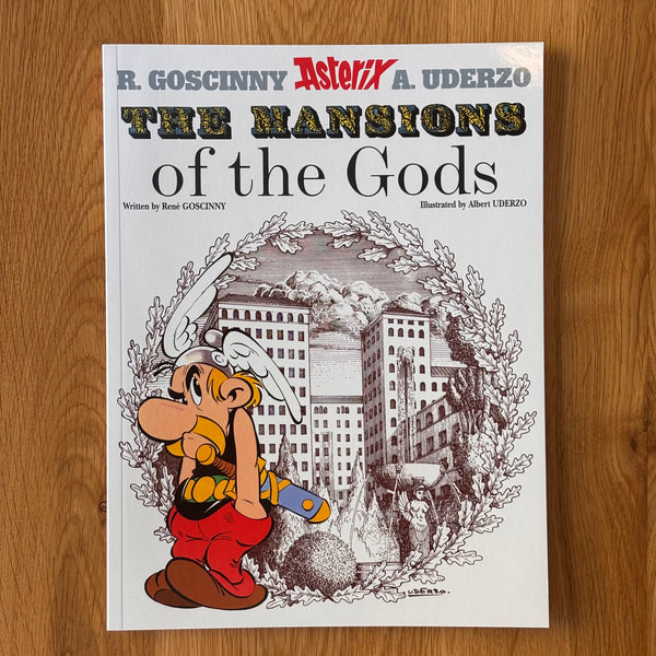 Asterix: The Mansions of the Gods by René Goscinny and Albert Uderzo