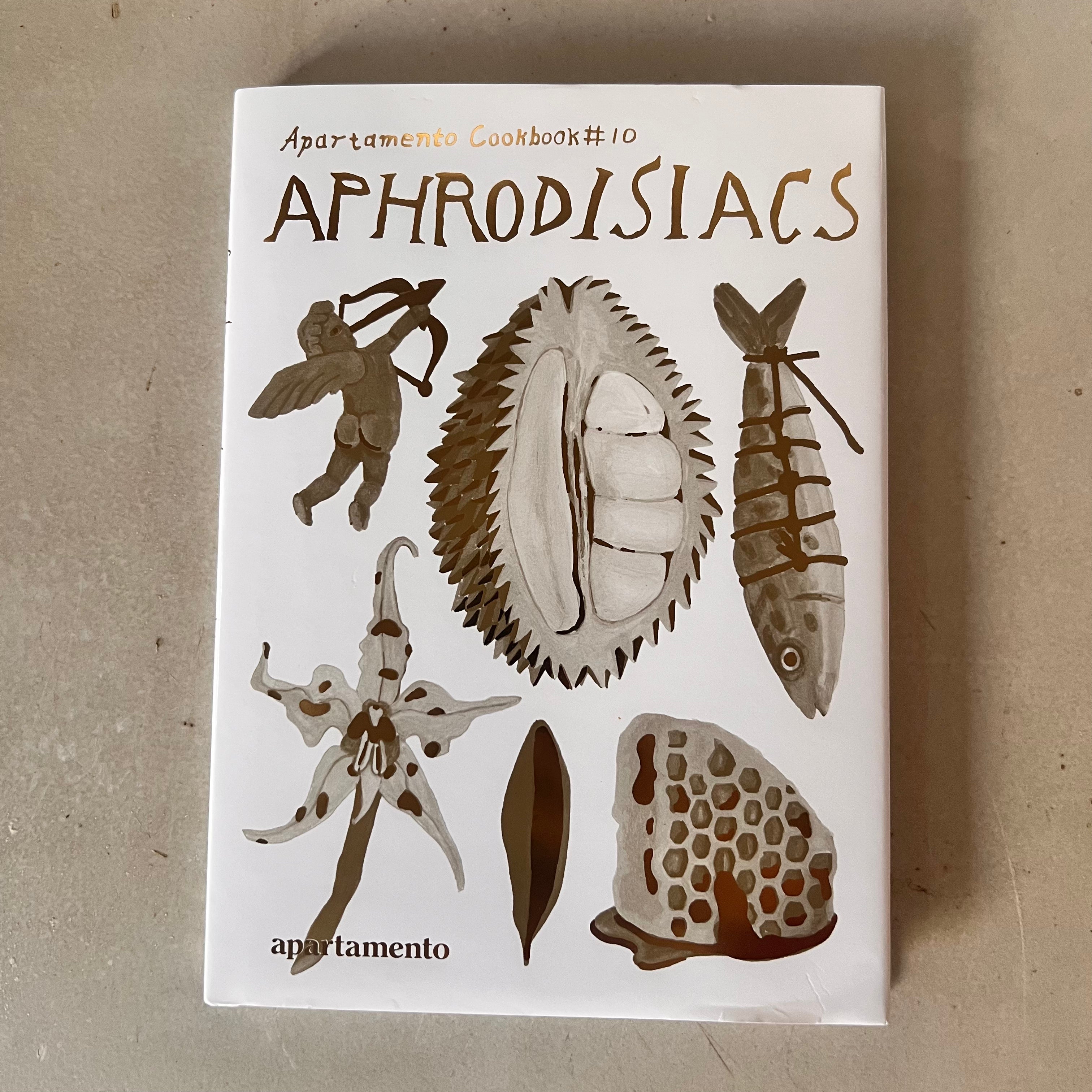 Apartamento Cookbook #10: Aphrodisiacs
