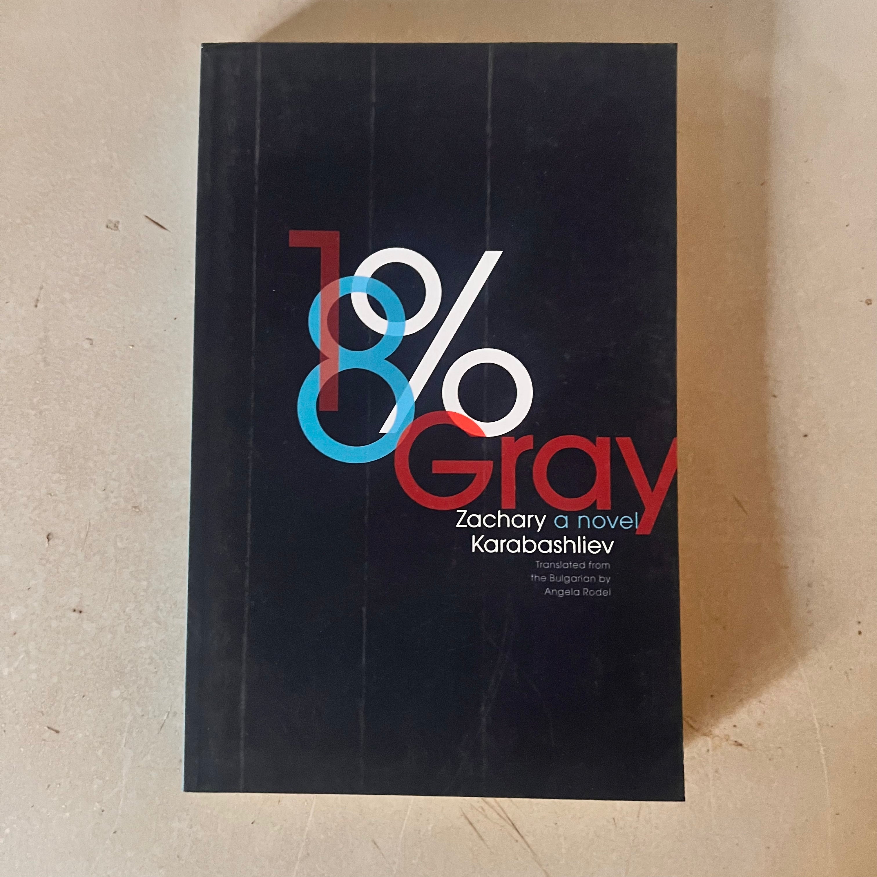 18% Gray by Zachari Karabashliev