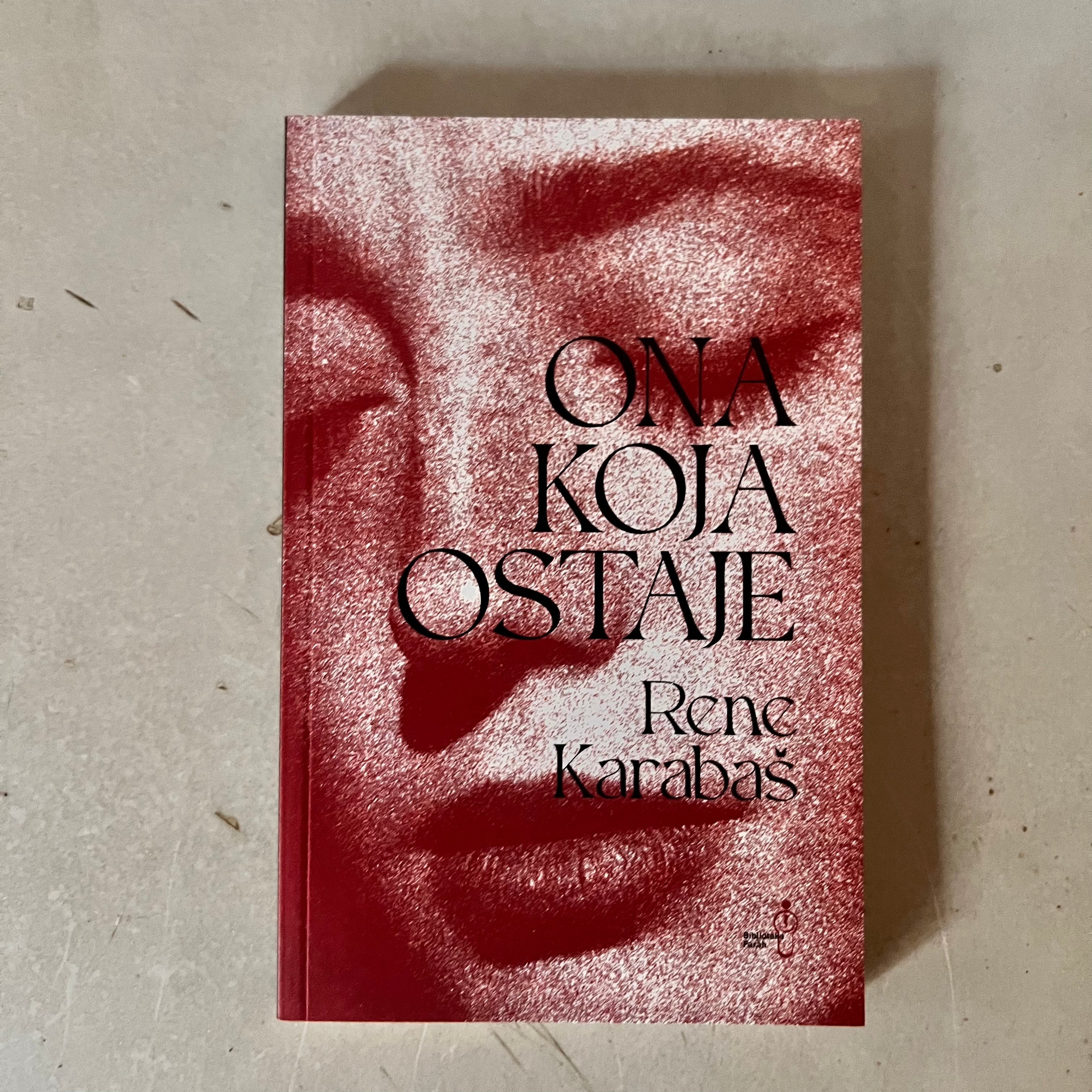 Ona koja ostaje by Рене Карабаш