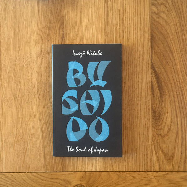 Great Ideas: Bushido by Inazo Nitobe
