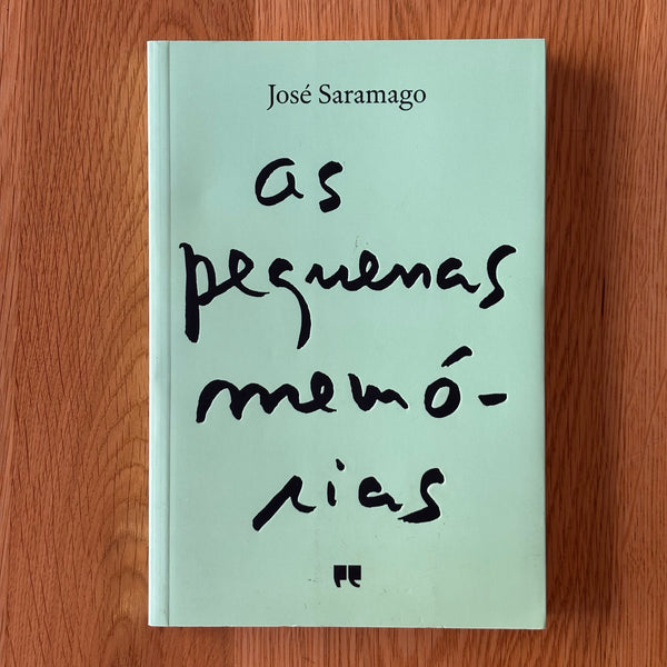 As pequenas memórias by José Saramago