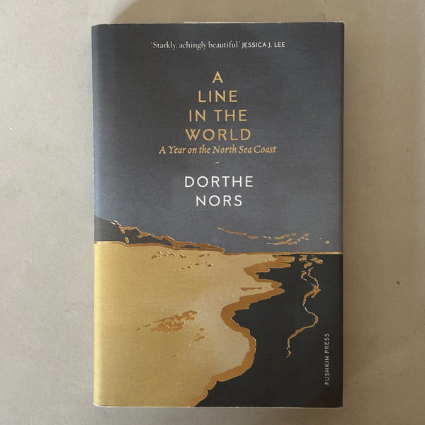 A Line in the World by Dorthe Nors