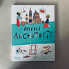 Mini Architects: 20 projects inspired by the great architects by Josephine Seblon