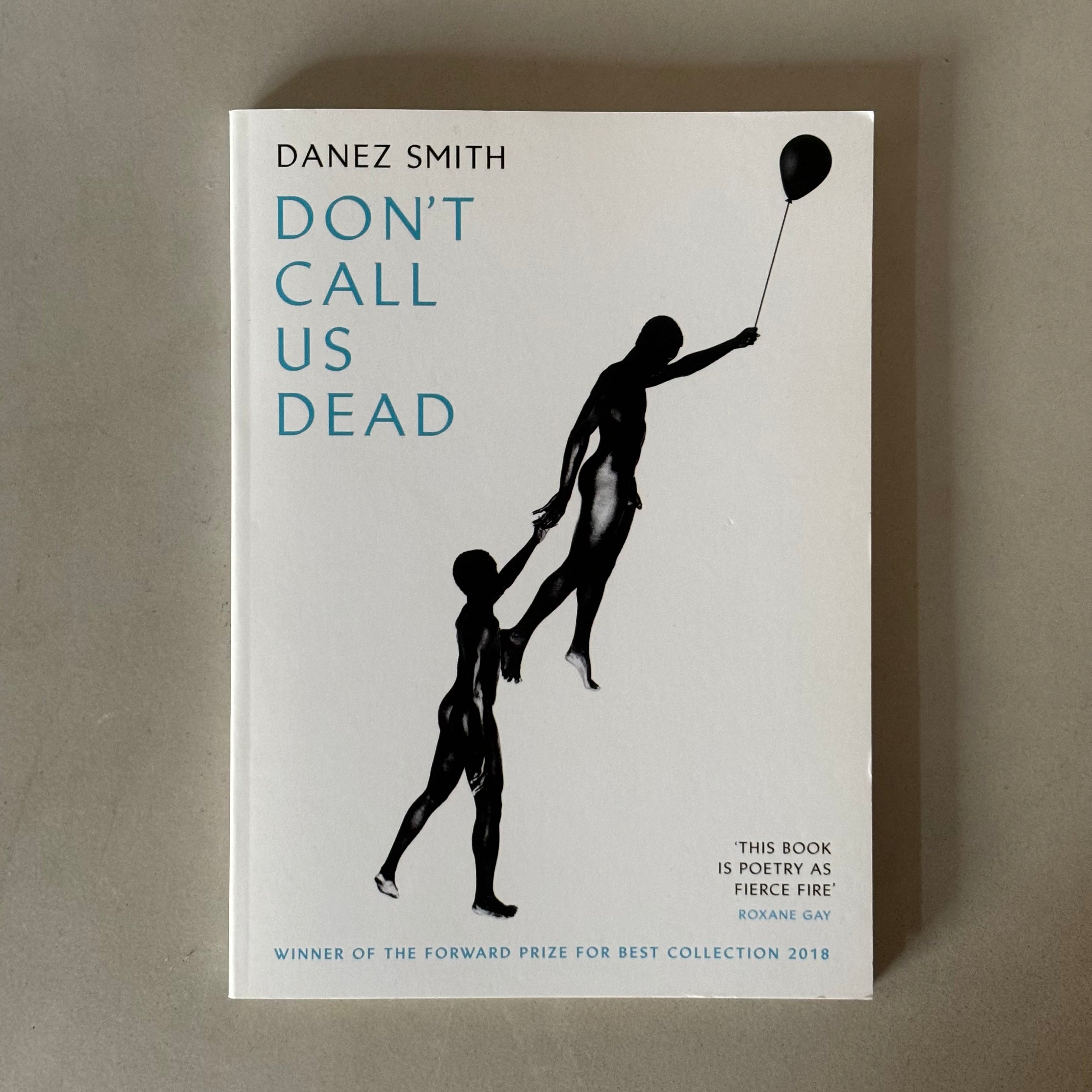 Don't Call Us Dead by Danez Smith