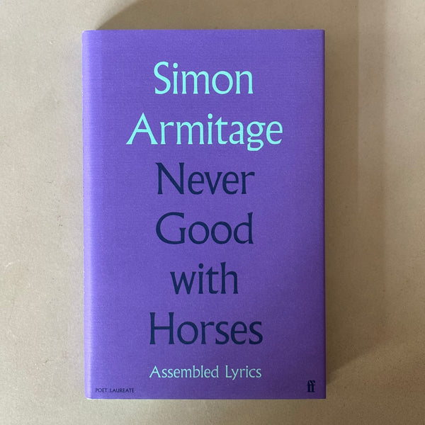 Never Good with Horses by Simon Armitage