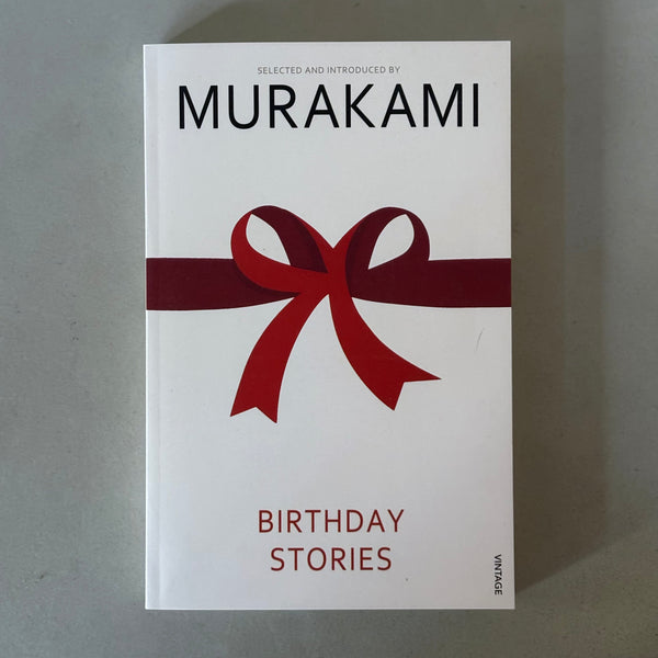 Birthday Stories by Haruki Murakami