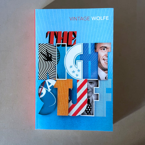 The Right Stuff by Tom Wolfe