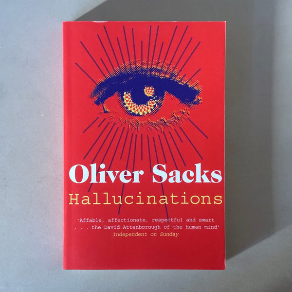 Hallucinations by Oliver Sacks