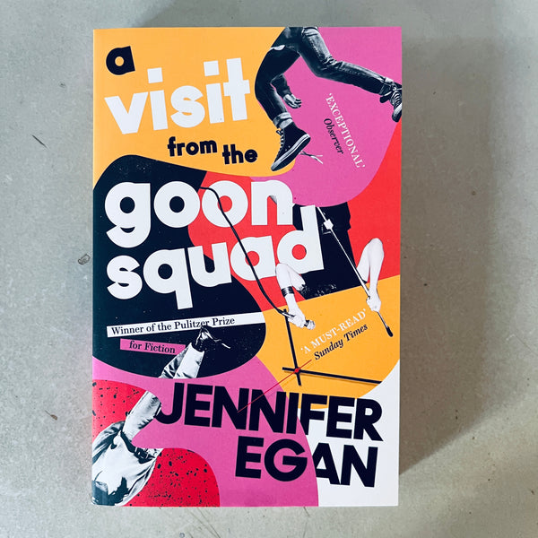 A Visit From the Goon Squad by Jennifer Egan