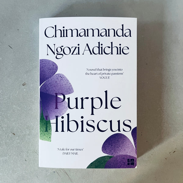 Purple Hibiscus by Chimamanda Adichie