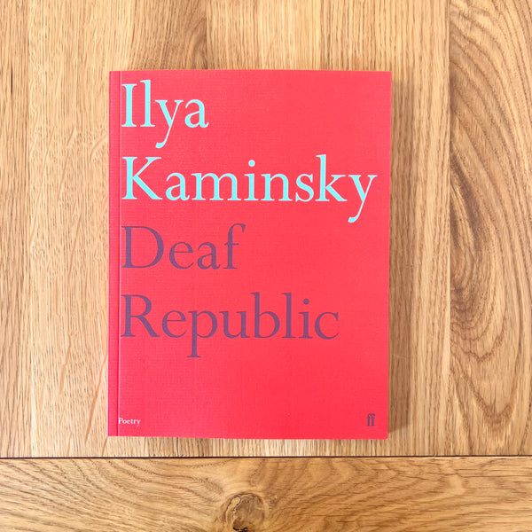 Deaf Republic by Ilya Kaminsky